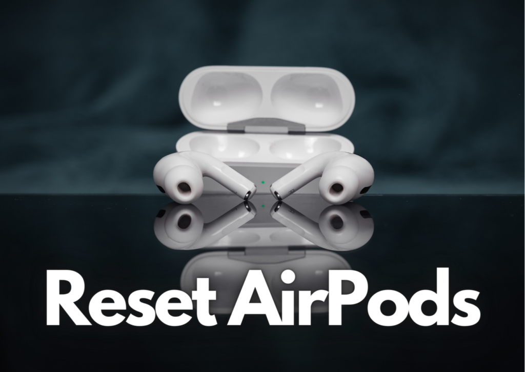 Mission konto evne How to Reset AirPods and AirPods Pro? - AppleSN.info