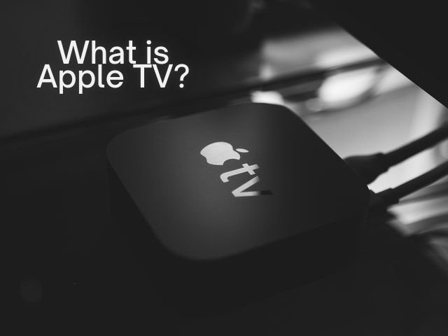 How does Apple TV work? - AppleSN.info