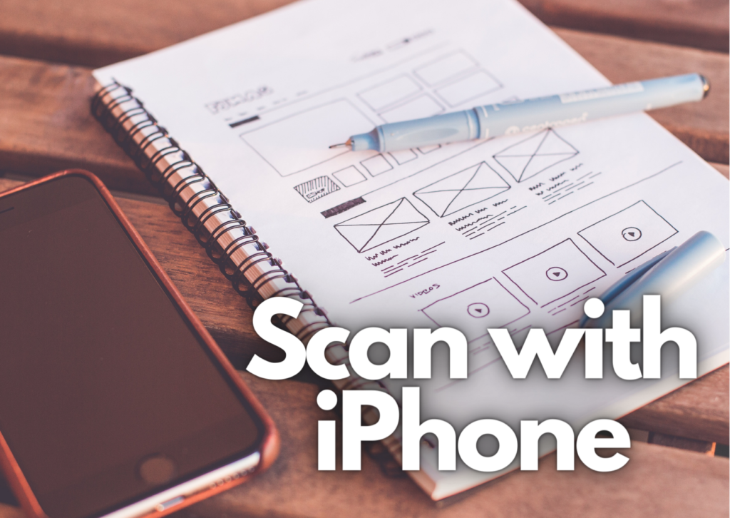 Scan with iPhone