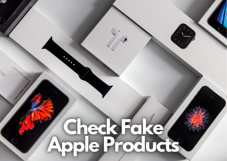 How to Check if Your Apple Product is Original? - AppleSN.info